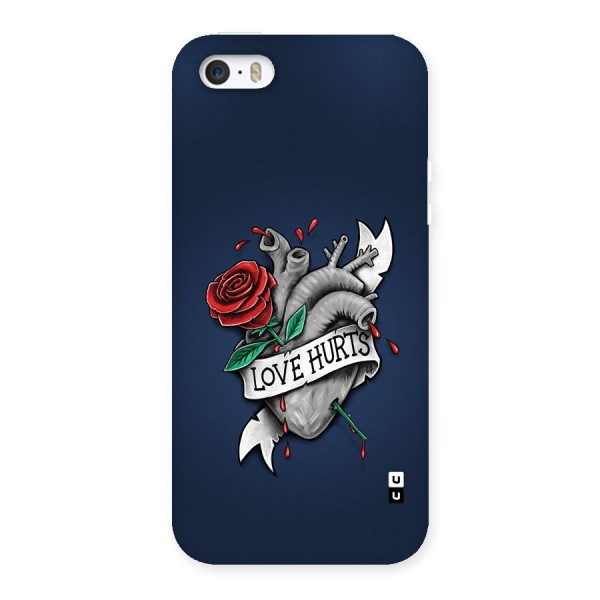 Love Hurts Back Case for iPhone 5 5s