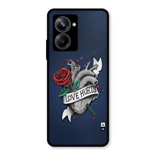 Love Hurts Metal Back Case for Realme 10 Pro