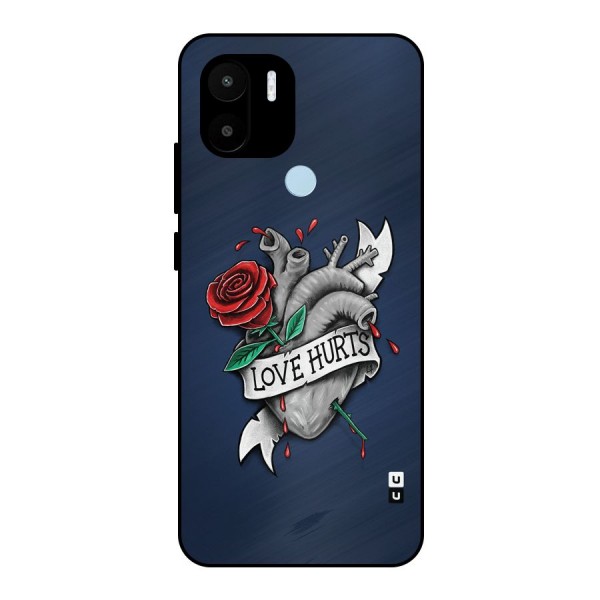 Love Hurts Metal Back Case for Redmi A1 Plus