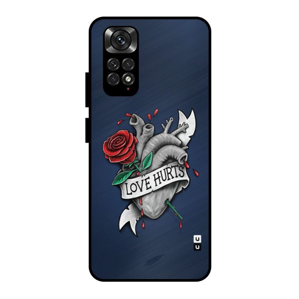 Love Hurts Metal Back Case for Redmi Note 11 Pro