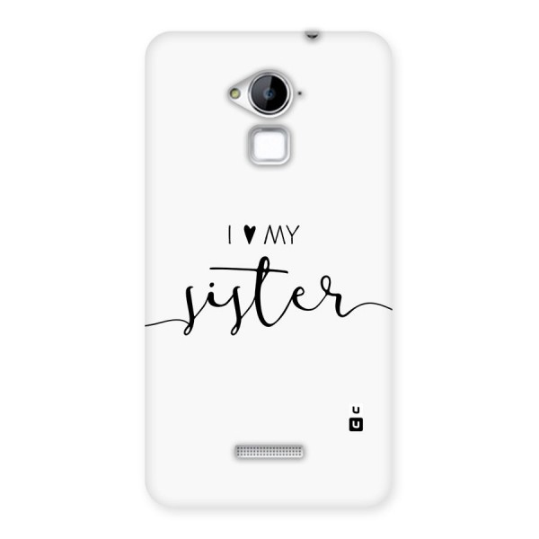 Love My Sister Back Case for Coolpad Note 3