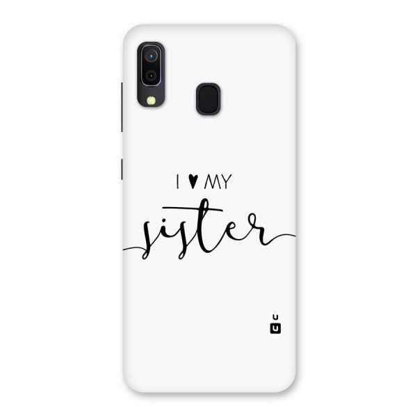 Love My Sister Back Case for Galaxy A20