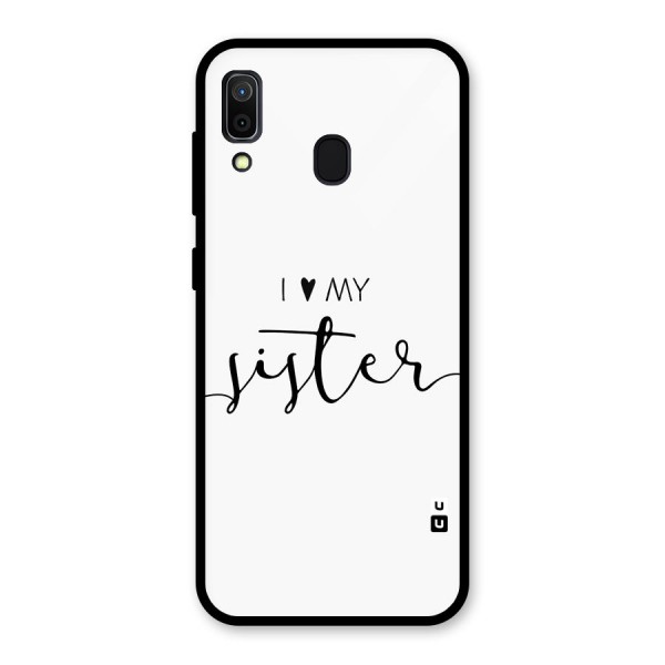 Love My Sister Back Case for Galaxy A30