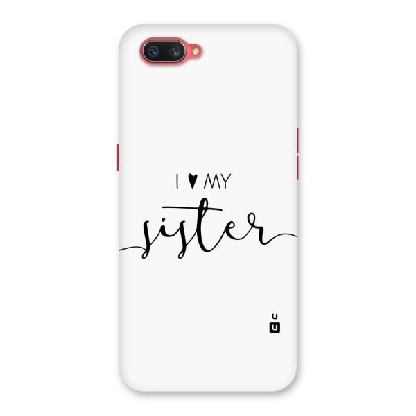 Love My Sister Back Case for Oppo A3s