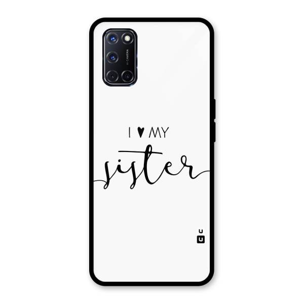 Love My Sister Back Case for Oppo A52