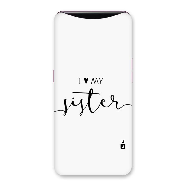 Love My Sister Back Case for Oppo Find X