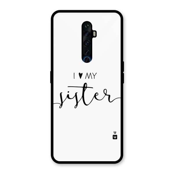 Love My Sister Back Case for Oppo Reno2 Z