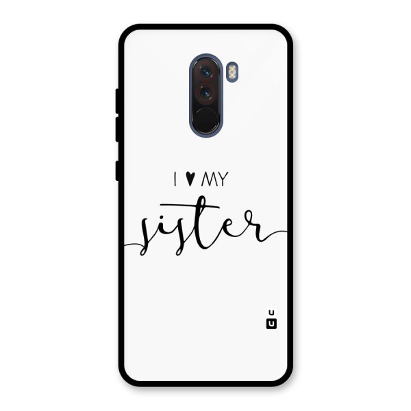 Love My Sister Glass Back Case for Poco F1