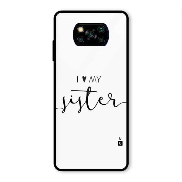 Love My Sister Glass Back Case for Poco X3 Pro