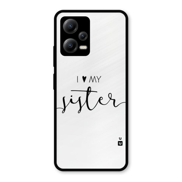 Love My Sister Glass Back Case for Poco X5