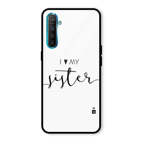 Love My Sister Glass Back Case for Realme XT