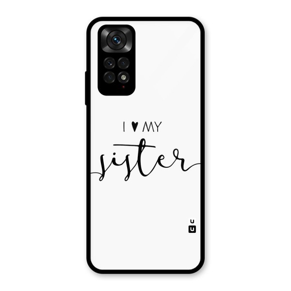 Love My Sister Back Case for Redmi Note 11