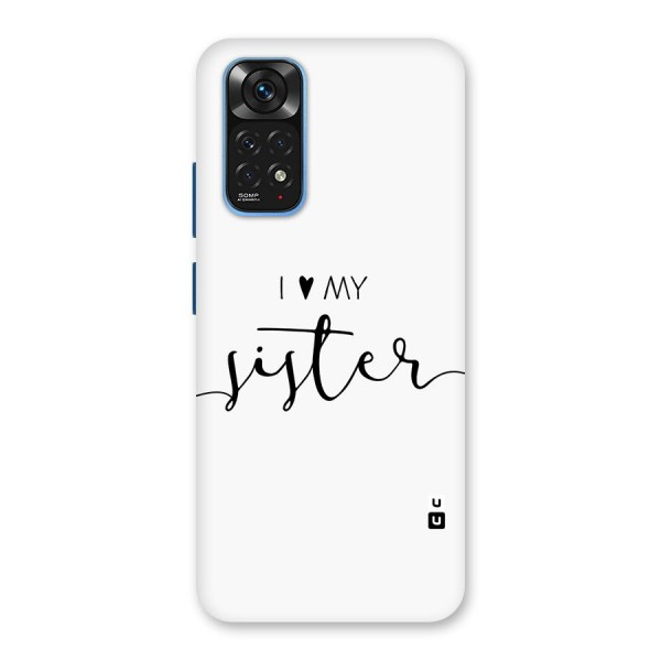 Love My Sister Glass Back Case for Redmi Note 11S