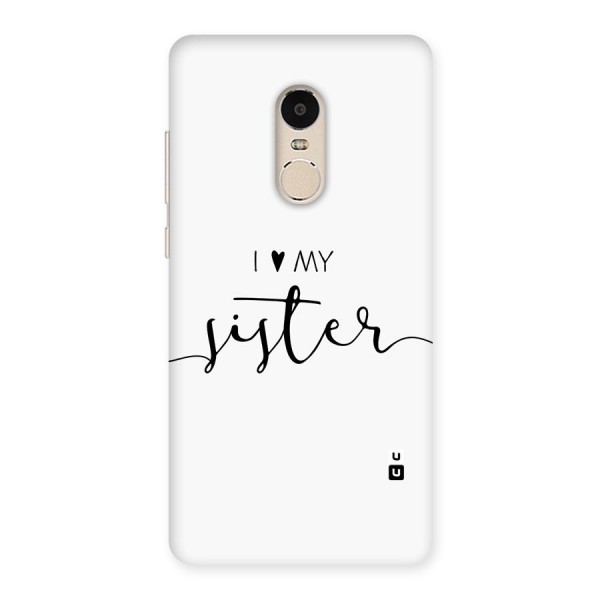 Love My Sister Back Case for Redmi Note 4