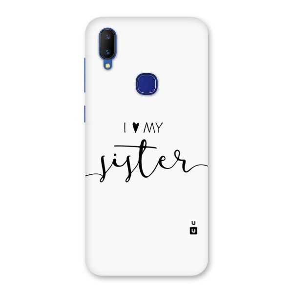 Love My Sister Back Case for Vivo V11