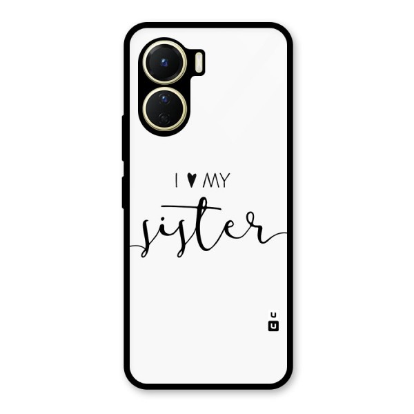 Love My Sister Glass Back Case for Vivo Y56