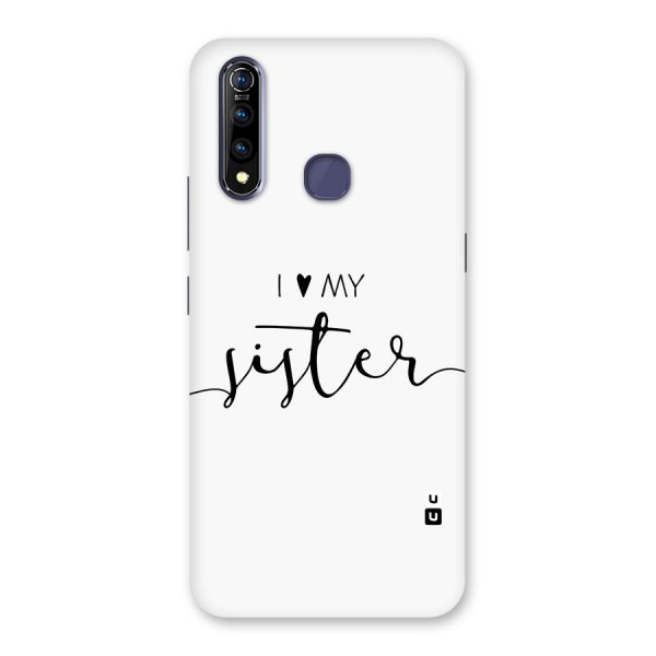 Love My Sister Back Case for Vivo Z1 Pro