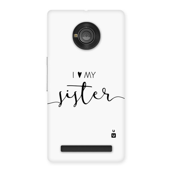 Love My Sister Back Case for Yuphoria