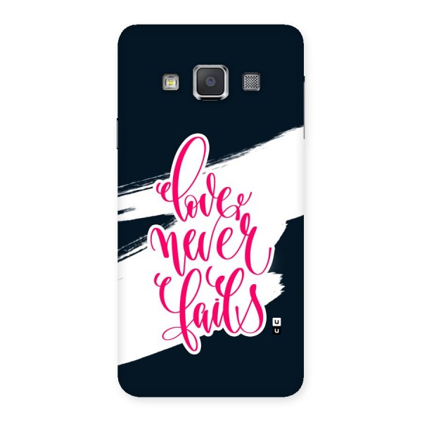 Love Never Fails Back Case for Galaxy A3