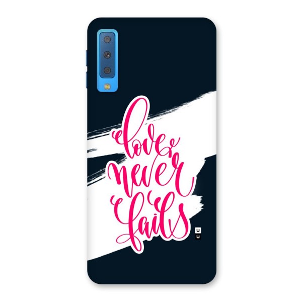 Love Never Fails Back Case for Galaxy A7 (2018)