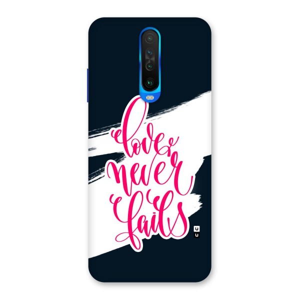 Love Never Fails Back Case for Poco X2