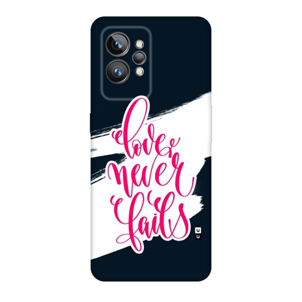 Love Never Fails Back Case for Realme GT2 Pro