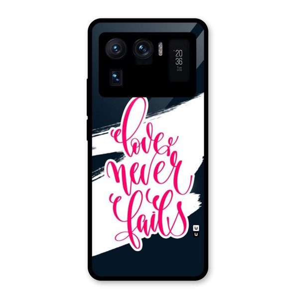 Love Never Fails Glass Back Case for Mi 11 Ultra