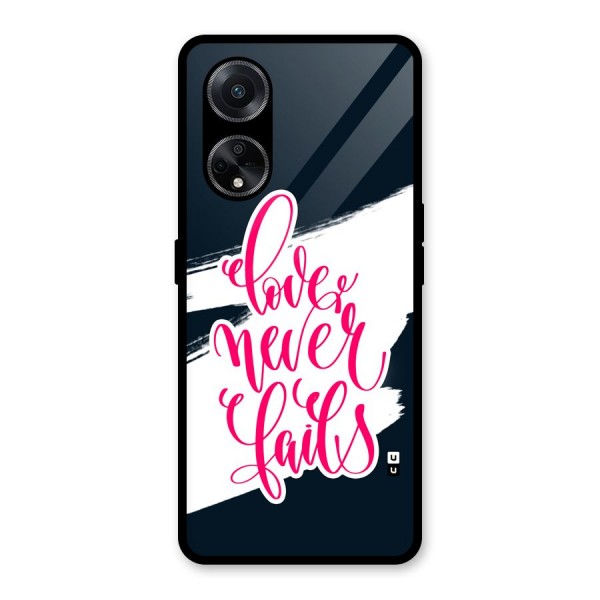 Love Never Fails Glass Back Case for Oppo F23