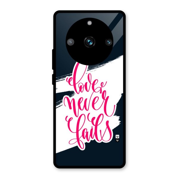 Love Never Fails Glass Back Case for Realme 11 Pro