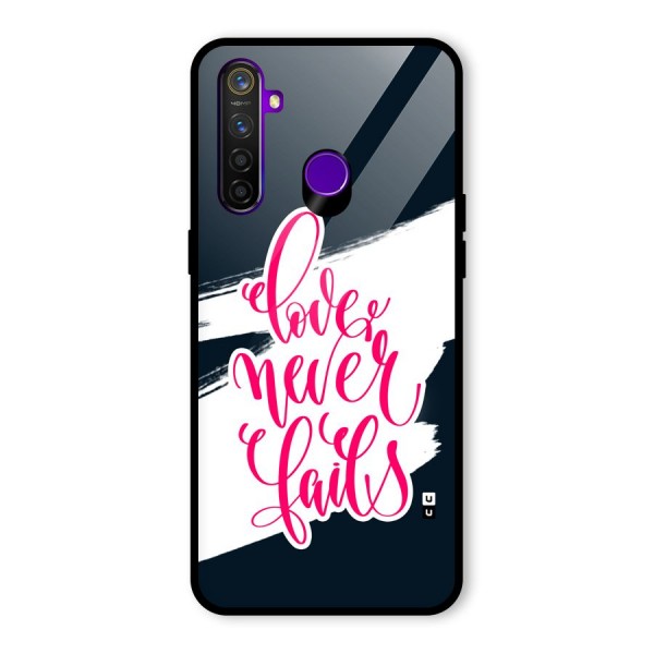 Love Never Fails Glass Back Case for Realme 5 Pro