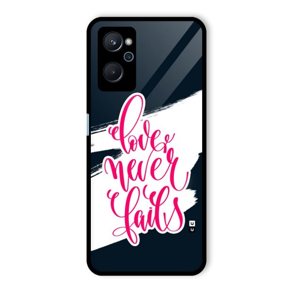 Love Never Fails Glass Back Case for Realme 9i