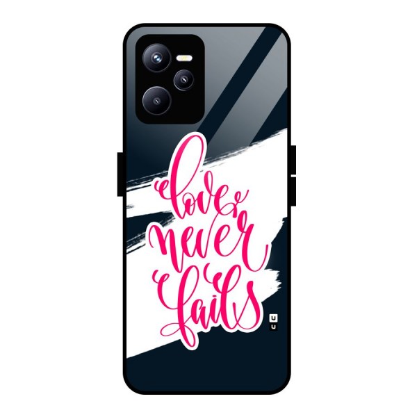 Love Never Fails Glass Back Case for Realme C35