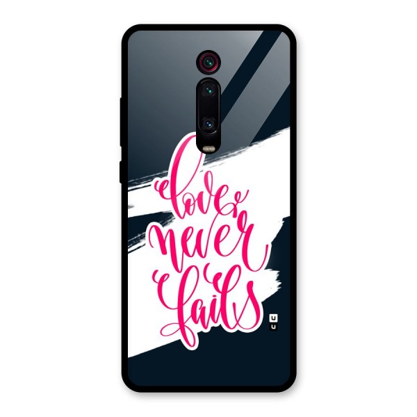 Love Never Fails Glass Back Case for Redmi K20