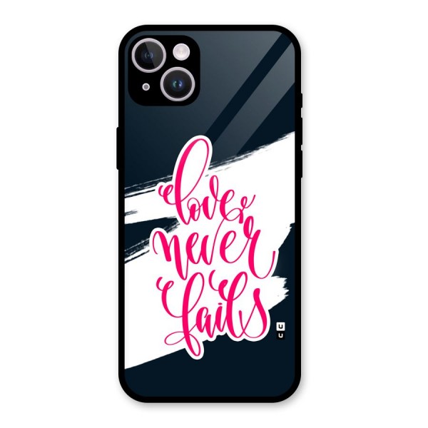 Love Never Fails Glass Back Case for iPhone 14 Plus