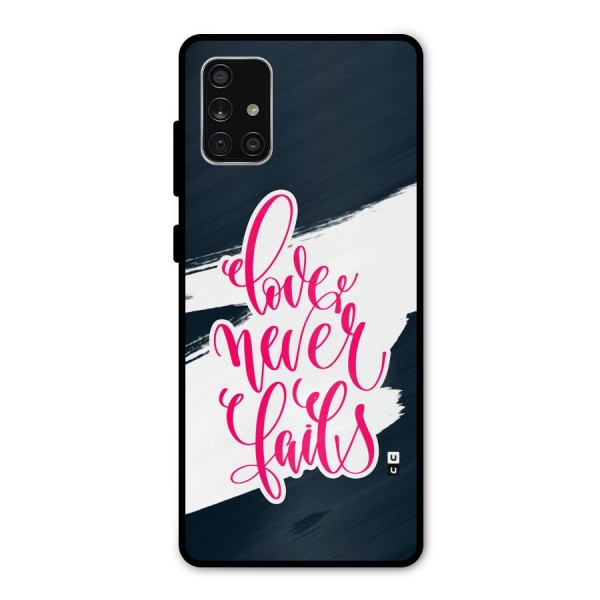 Love Never Fails Metal Back Case for Galaxy A71