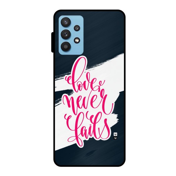 Love Never Fails Metal Back Case for Galaxy M32 5G