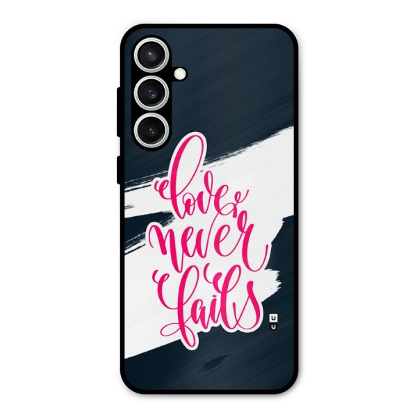 Love Never Fails Metal Back Case for Galaxy S23 FE