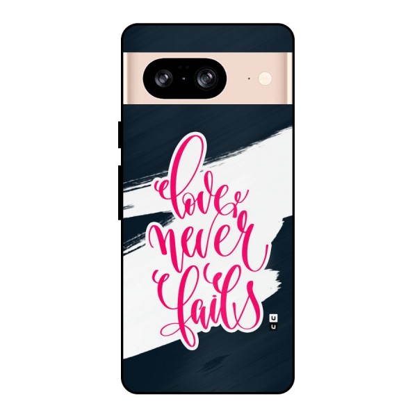 Love Never Fails Metal Back Case for Google Pixel 8