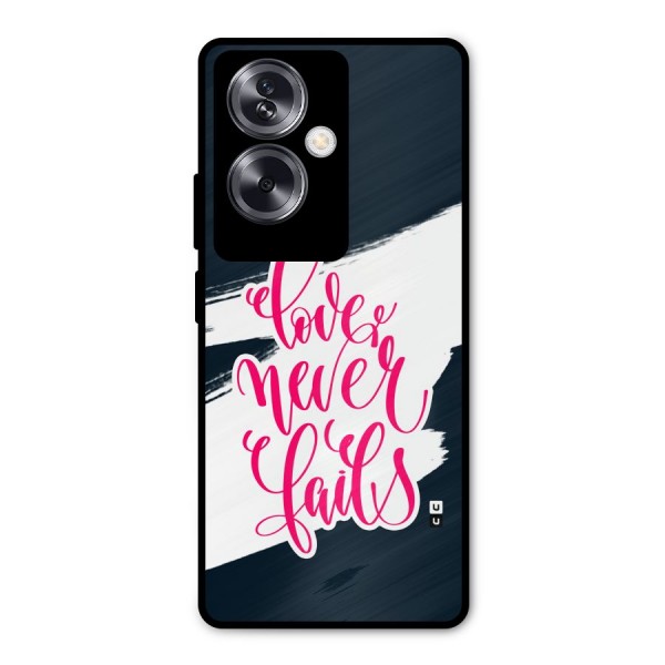 Love Never Fails Metal Back Case for Oppo A79 5G