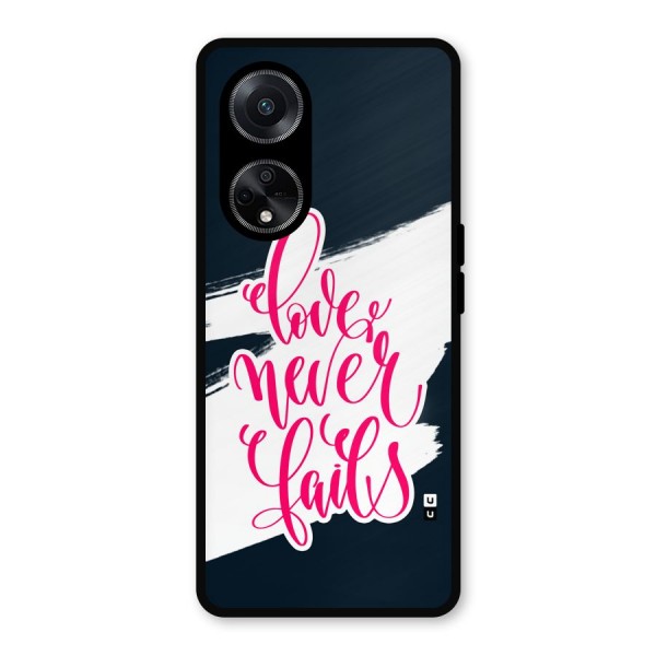 Love Never Fails Metal Back Case for Oppo F23