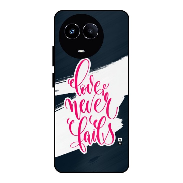 Love Never Fails Metal Back Case for Realme 11 5G