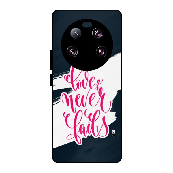 Love Never Fails Metal Back Case for Xiaomi 13 Ultra