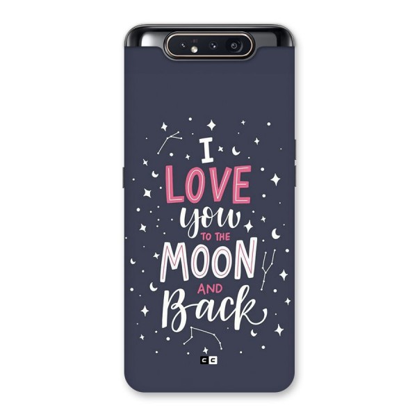 Love To The Moon Back Case for Galaxy A80