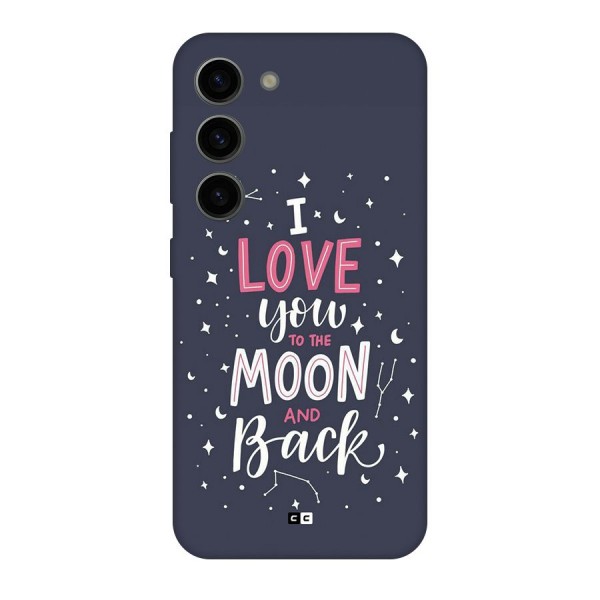 Love To The Moon Back Case for Galaxy S23