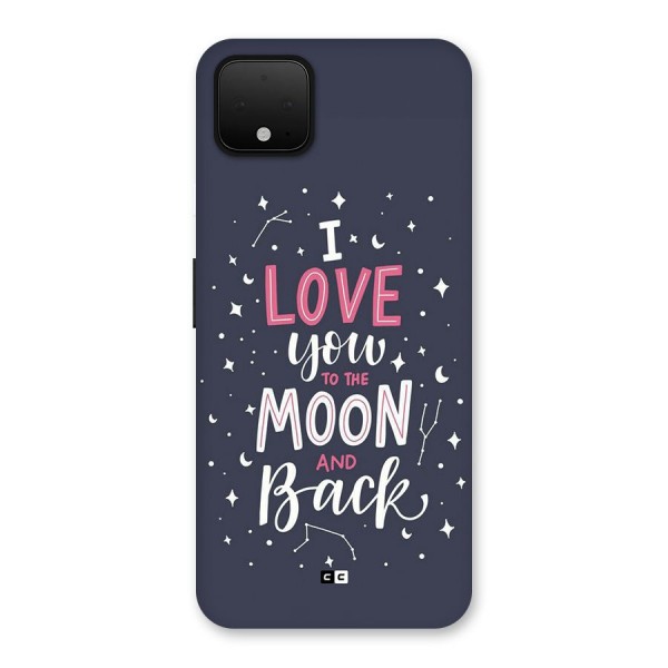 Love To The Moon Back Case for Google Pixel 4 XL