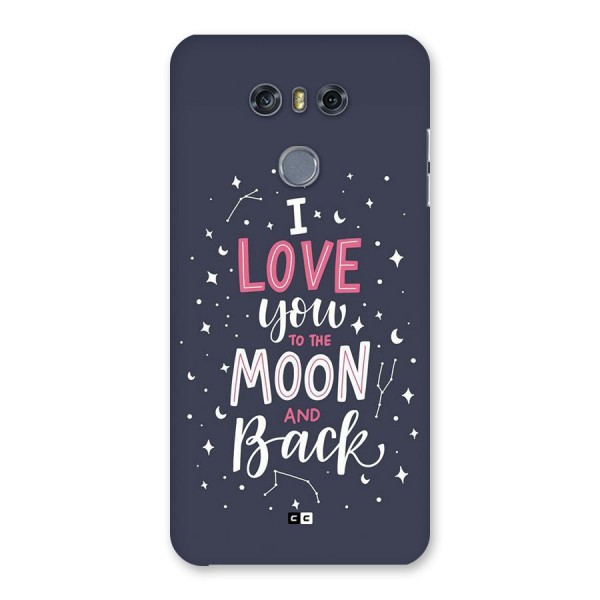 Love To The Moon Back Case for LG G6