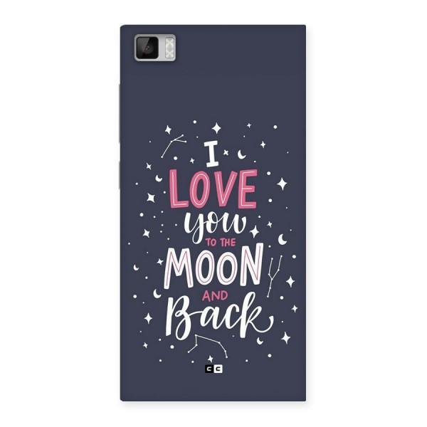 Love To The Moon Back Case for Mi3