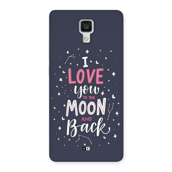 Love To The Moon Back Case for Mi4