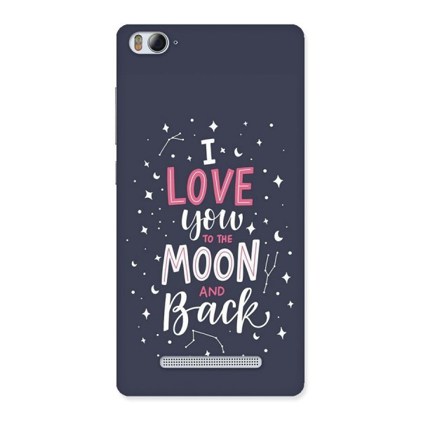 Love To The Moon Back Case for Mi4i