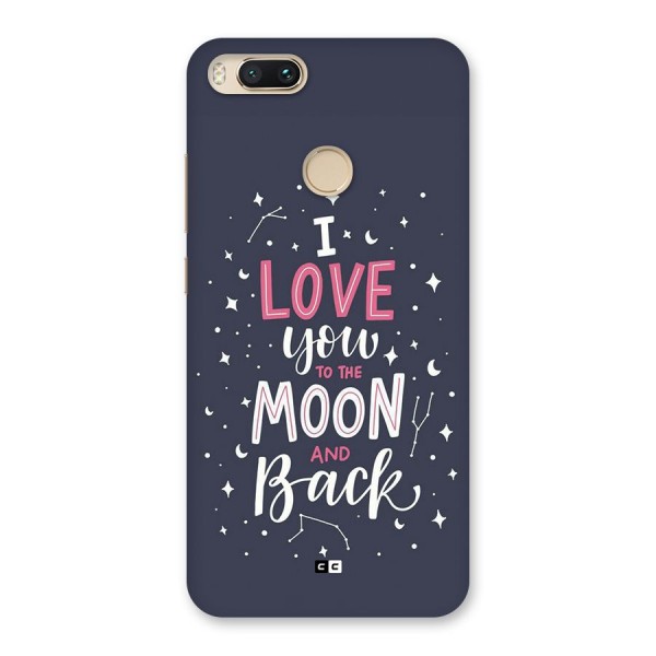 Love To The Moon Back Case for Mi A1